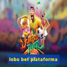 lobo bet plataforma